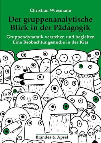 Der gruppenanalytische blick - gruppenanalytische,