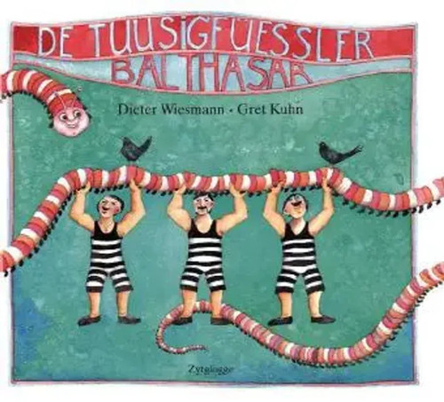 Tuusigfüessler balthasar - tuusigfüessler, |